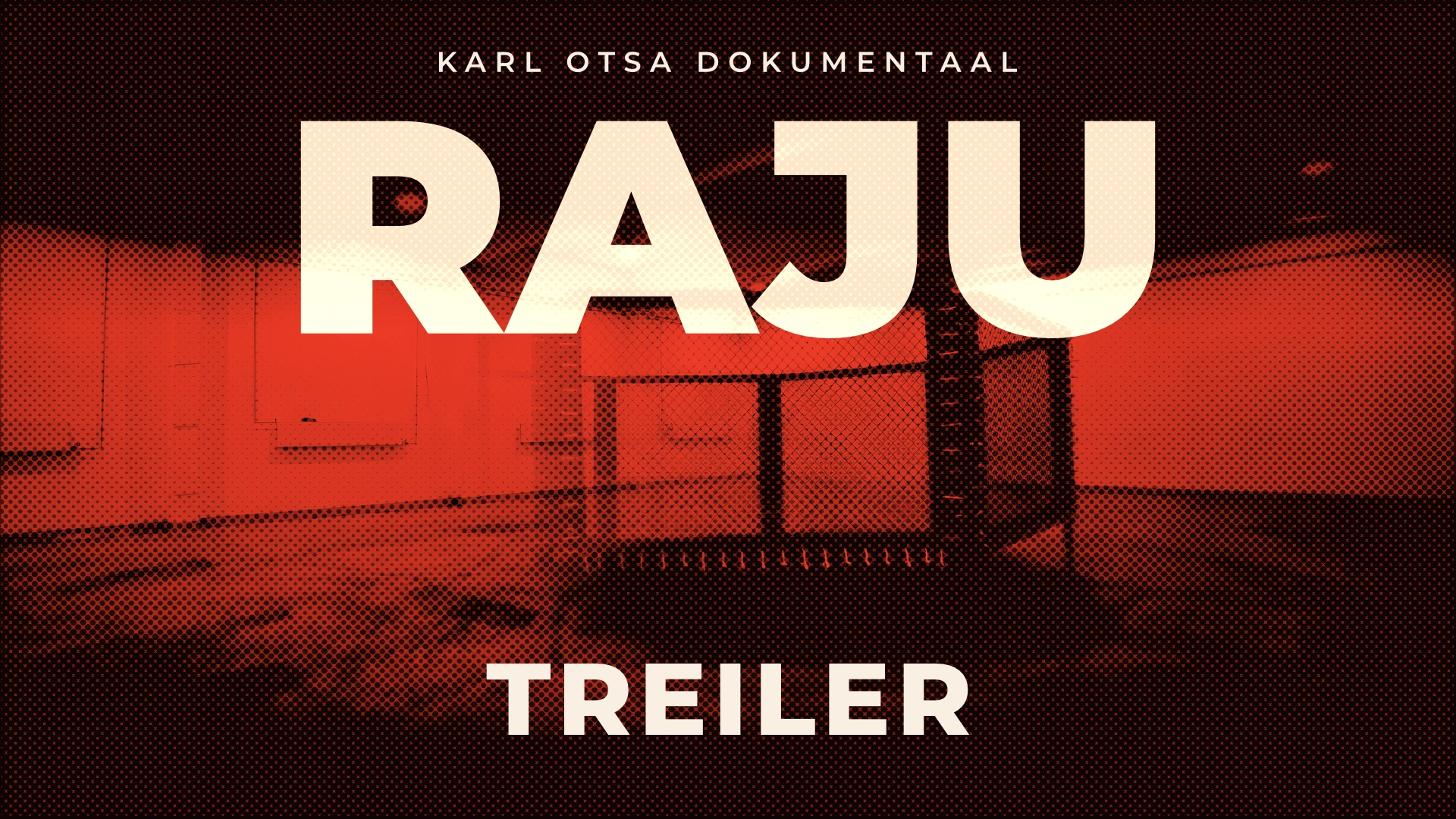 Punase ja kreemika kujundusega RAJU dokumentaalfilmi treileri pisipilt.